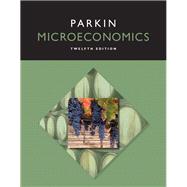 Microeconomics Plus MyEconLab with Pearson eText -- Access Card Package 9780134004686