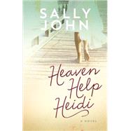 Heaven Help Heidi 9780736954686