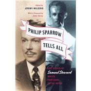 Philip Sparrow Tells All 9780226304687