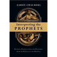 Interpreting the Prophets 9780830824687