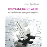 How Languages Work: An Introduction to Language and Linguistics 9780521174688