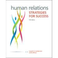 Human Relations Strategies for Success 9780073524689