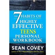 The 7 Habits of Highly Effective Teens Personal Workbook 9781476764689