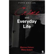 Crime and Everyday Life 9781483384689