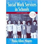 Social Work Services in Schools 9780205484690