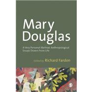 A Very Personal Method: Anthropological Writings Drawn from Life 9781446254691
