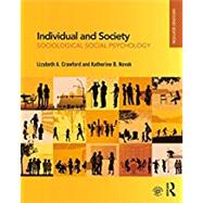 Individual and Society: Sociological Social Psychology 9781138284692