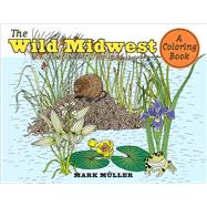 The Wild Midwest 9781609384692