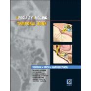 Specialty Imaging: Temporal Bone Published by Amirsys 9781931884693