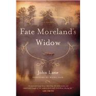 Fate Moreland's Widow 9781611174694