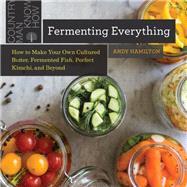 Fermenting Everything 9781682684696