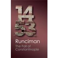 The Fall of Constantinople 1453 9781107604698
