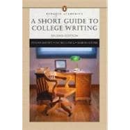 Short Guide to College Writing (Penguin Academics Series), A 9780321224699