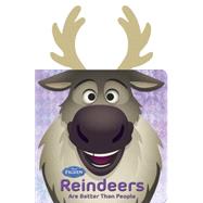 Frozen Reindeers are Better than People 9781484724699