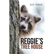 Reggie’s Tree House 9781973684701