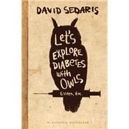Let's Explore Diabetes With Owls 9780316154703