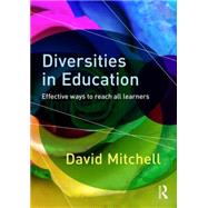Diversities in Education: Effective ways to reach all learners 9781138924703