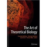The Art of Theoretical Biology 9783030334703