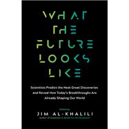 What the Future Looks Like 9781615194704