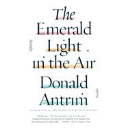 The Emerald Light in the Air Stories 9781250074706