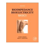 Bioimpedance and Bioelectricity Basics 9780124114708