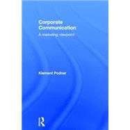 Corporate Communication: A Marketing Viewpoint 9781138804708