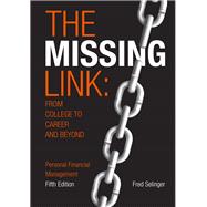 The Missing Link from College to Career and Beyond 9781323244708