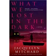 What We Lost in the Dark 9781616954710