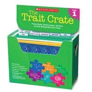 The Trait Crate®: Grade 1 Picture Books, Model Lessons, and More to Teach Writing With the 6 Traits 9780545074711