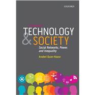 Technology and Society Social Networks, Power, and Inequality 9780199014712