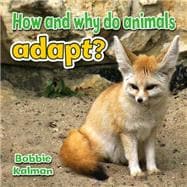 How and Why Do Animals Adapt