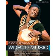 Excursions in World Music Plus MyMusicLab with eText -- Access Card Package 9780205234714