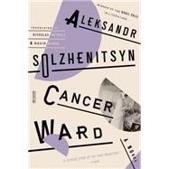 Cancer Ward A Novel 9780374534714