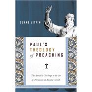Paul's Theology of Preaching 9780830824717