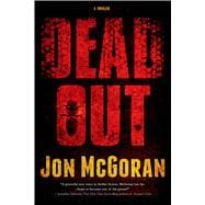 Deadout A Thriller 9780765334718