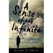 A Sense of the Infinite 9780062184719