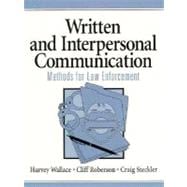 Written and Interpersonal Communication Methods for Law Enforcement