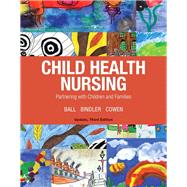 CHILD HEALTH NURSING 9780134624723