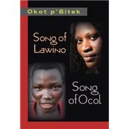 Song of Lawino and Song of Ocol 9781478604723