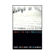The Criminal Justice System Politics and Policies 9780534594725