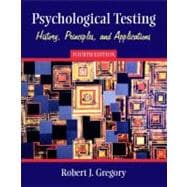 Psychological Testing : History, Principles, and Applications 9780205354726