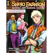 Shojo Fashion Manga Art School, Boys 9781440334726