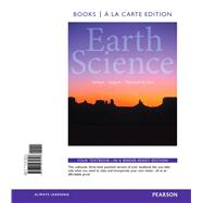 Earth Science, Books a la Carte Edition 9780321934727