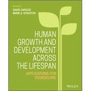 Human Growth and Development Across the Lifespan 9781118984727