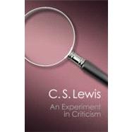 An Experiment in Criticism 9781107604728