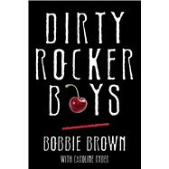 Dirty Rocker Boys 9781476734729