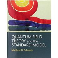Quantum Field Theory and the Standard Model 9781107034730