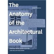 The Anatomy of the Architectural Book 9783037784730