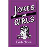 Jokes for Girls 9781849534734