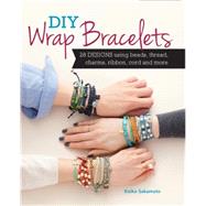 DIY Wrap Bracelets 9781440244735